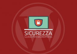 Sicurezza WordPress Guida