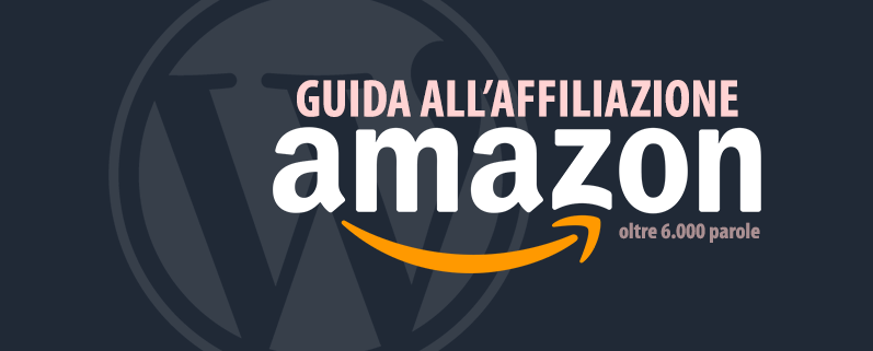 Guida Affiliazione Amazon